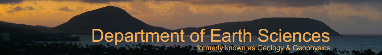 The Department of Earth Sciences at the University of Hawaii at Manoa, School of Ocean and Earth Science and Technology; photo by XXXXXXXXX