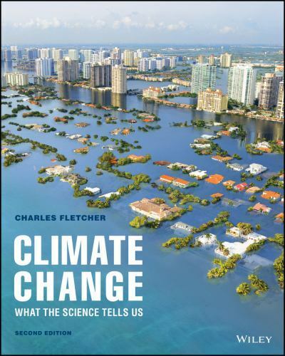 Climate Change: What the Science Tells Us, 2nd Edition