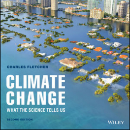 Climate Change: What The Science Tells Us, 2nd Edition