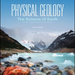 Physical Geology: The Science of Earth, 3rd Edition
