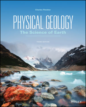 Physical Geology: The Science of Earth, 3rd Edition
