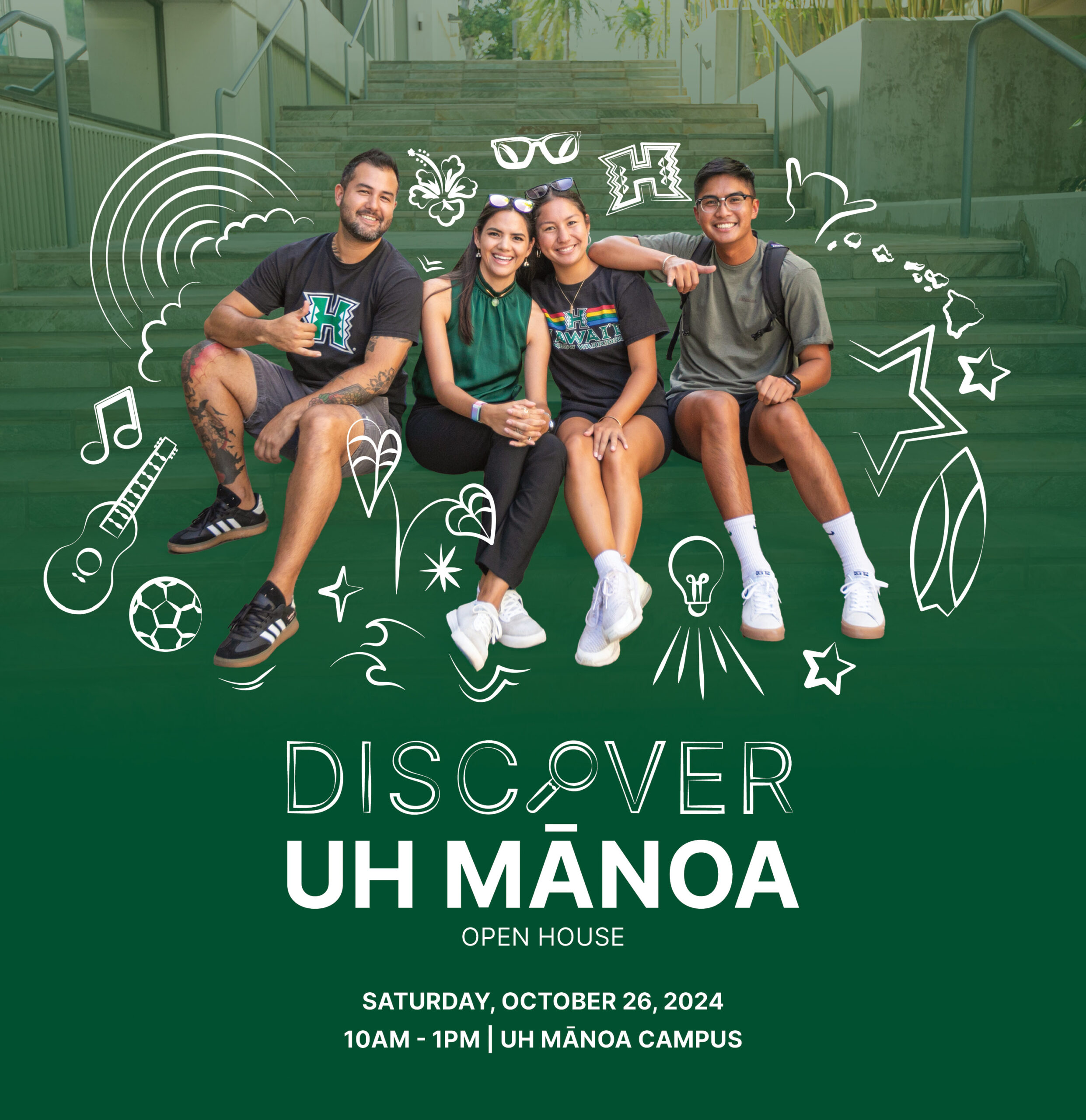 Flyer with people smiling and "Discover UH Manoa" Oct. 26, 2024, 10 AM - 1 PM